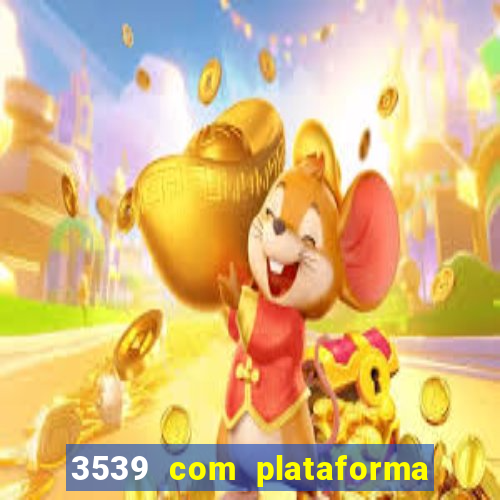 3539 com plataforma de jogos